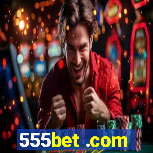 555bet .com